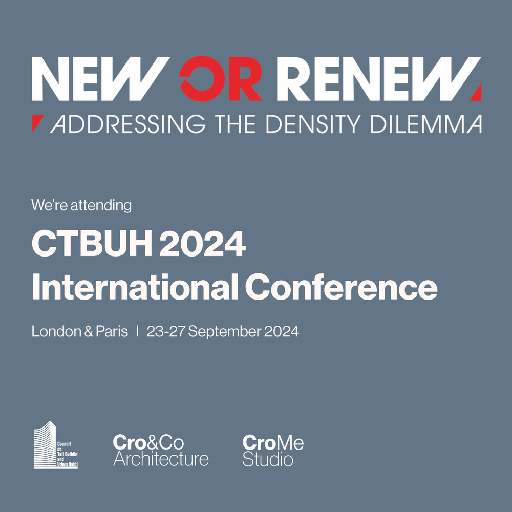 CTBUH International Conference 2024, Paris & London - © Cro&Co