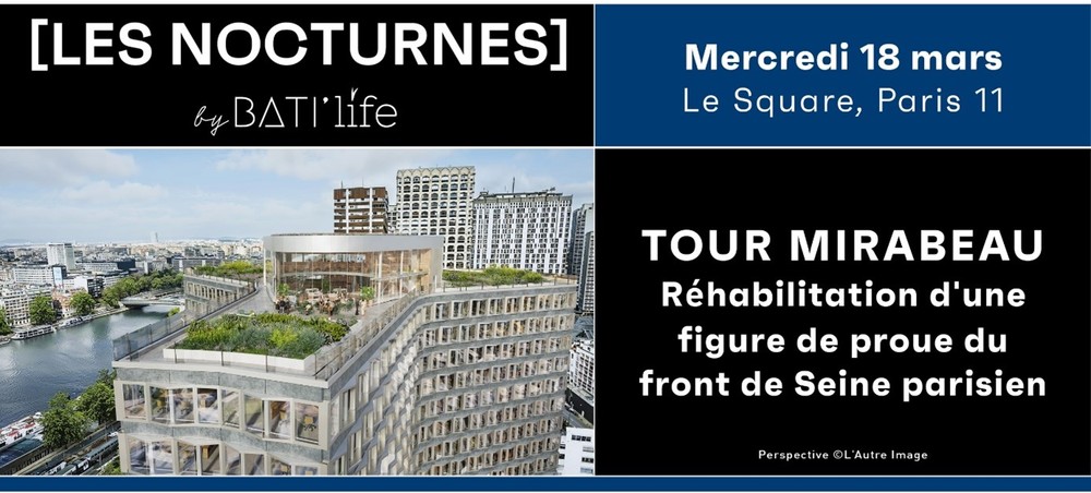 BatiLife, Tour Mirabeau, r&eacute;habilitation d'une figure de proue du Front de Seine parisien - © Cro&Co
